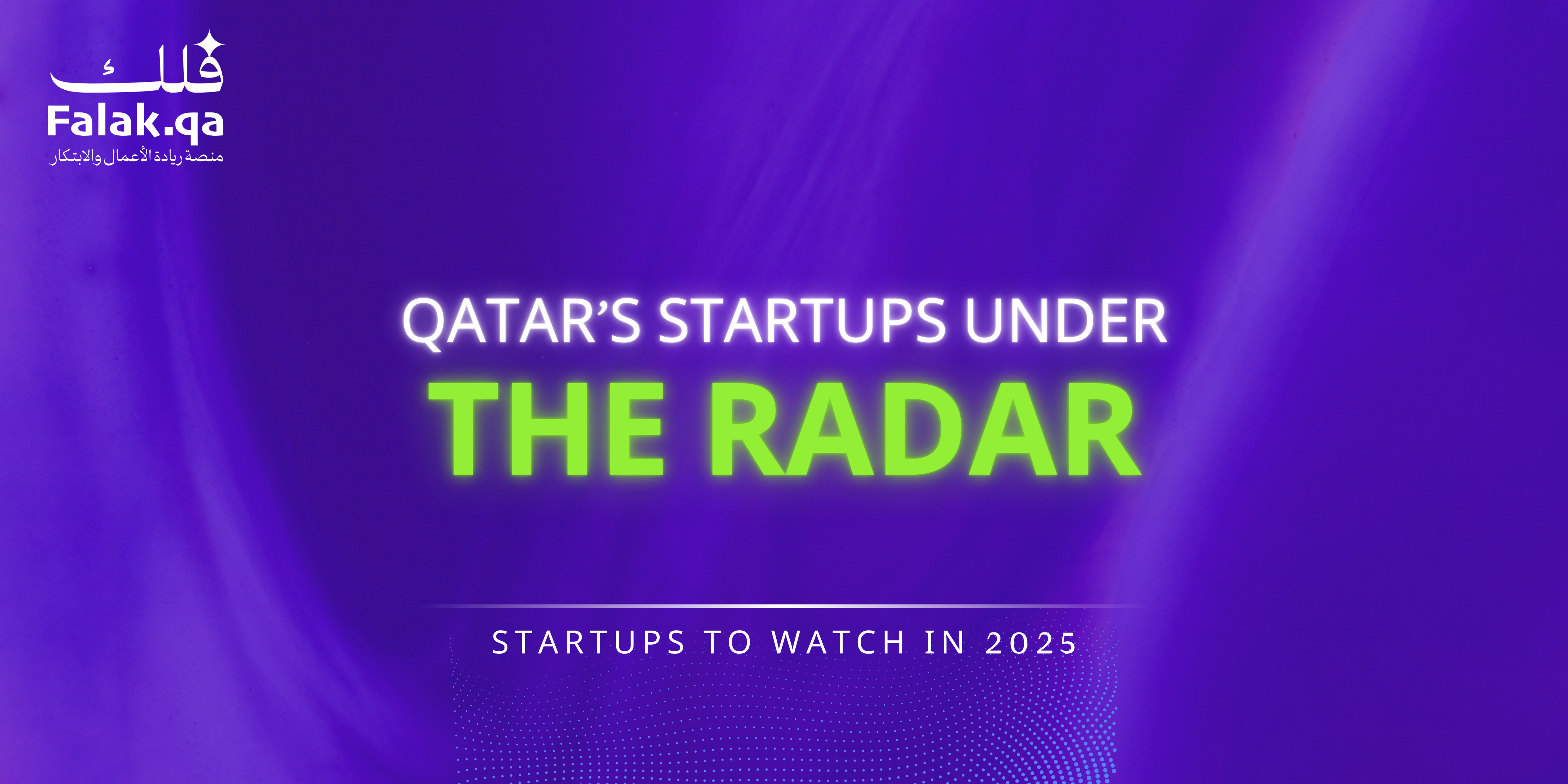 Qatar's Startups Under the Radar in 2025